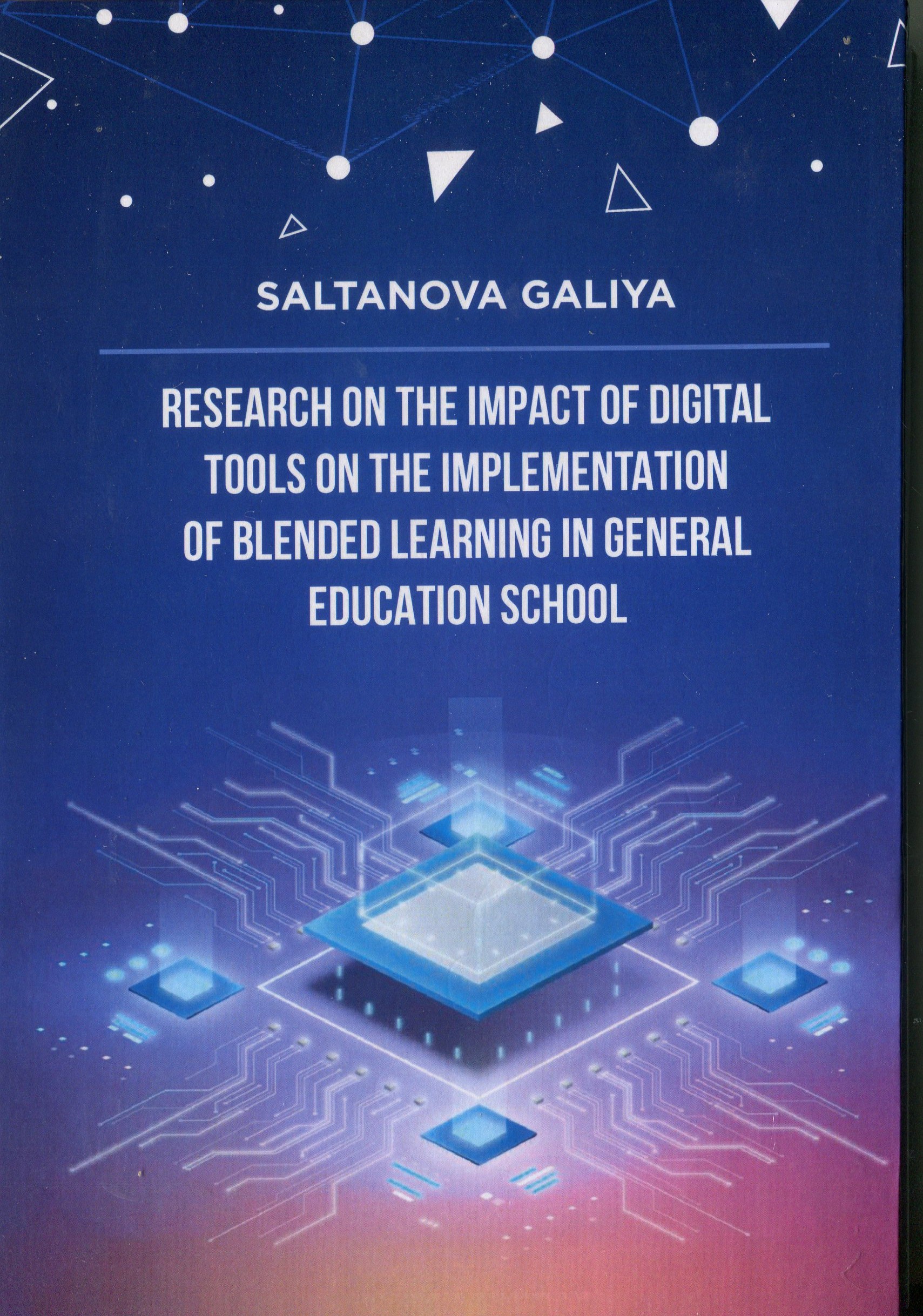 Research on the impact of digital tools on the implementation of blended learning in general education school